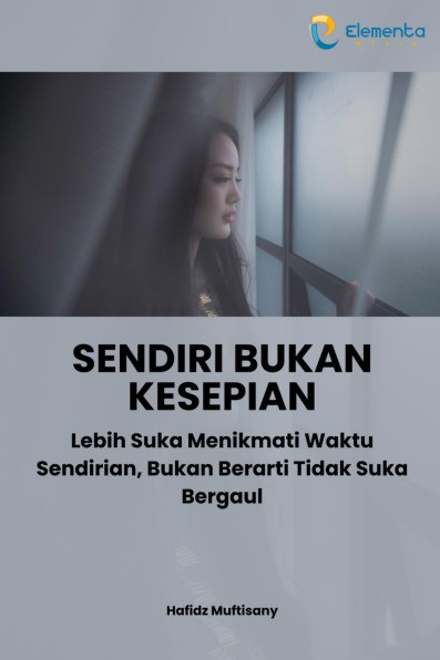 Sampul buku Sendiri Bukan Kesepi...
